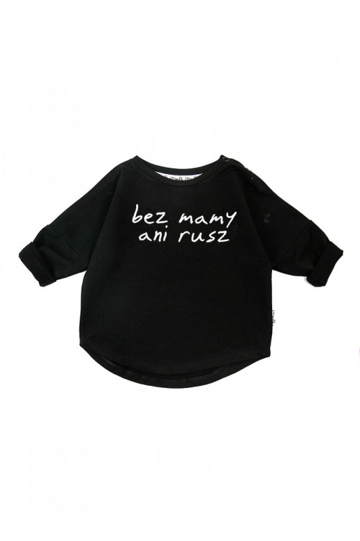 Black kids sweatshirt &quot;bez mamy ani rusz&quot;